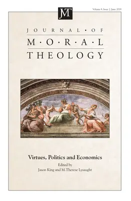 Journal de théologie morale, volume 8, numéro 2 - Journal of Moral Theology, Volume 8, Issue 2