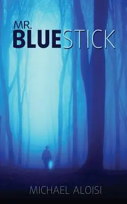 M. Bluestick - Mr. Bluestick