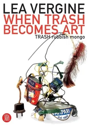 Quand les ordures deviennent de l'art : Trash Rubbish Mongo - When Trash Becomes Art: Trash Rubbish Mongo