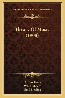 Théorie de la musique (1908) - Theory Of Music (1908)