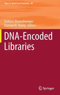 Bibliothèques codées en ADN - Dna-Encoded Libraries