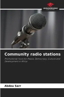 Stations de radio communautaires - Community radio stations