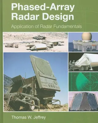 Conception de radars à réseaux phasés : Application des principes fondamentaux du radar - Phased-Array Radar Design: Application of Radar Fundamentals