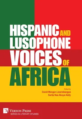 Voix hispaniques et lusophones d'Afrique - Hispanic and Lusophone Voices of Africa