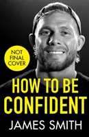 Comment être confiant - How to Be Confident