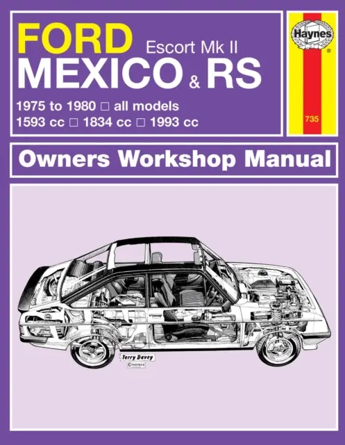 Ford Escort Mexico & RS Mk II - Manuel d'atelier du propriétaire - Ford Escort Mexico & RS Mk II Owner's Workshop Man