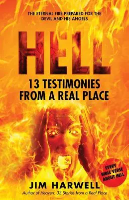 L'enfer : 13 témoignages d'un lieu réel - Hell: 13 Testimonies from a Real Place