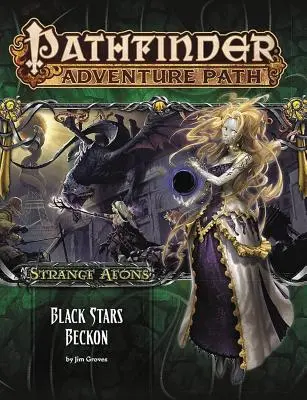 Pathfinder Adventure Path : Strange Aeons Part 6 of 6 : Black Stars Beckon - Pathfinder Adventure Path: Strange Aeons Part 6 of 6: Black Stars Beckon