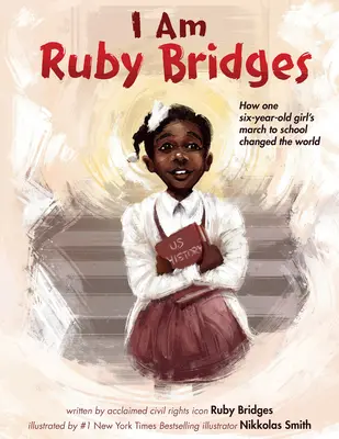 Je suis Ruby Bridges - I Am Ruby Bridges