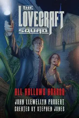 La brigade Lovecraft : L'horreur des fêtes de fin d'année - The Lovecraft Squad: All Hallows Horror