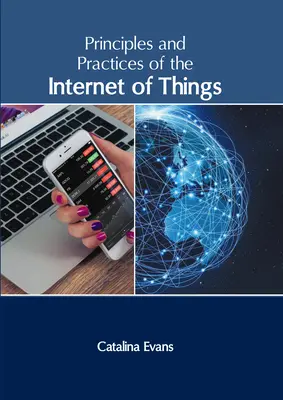Principes et pratiques de l'internet des objets - Principles and Practices of the Internet of Things