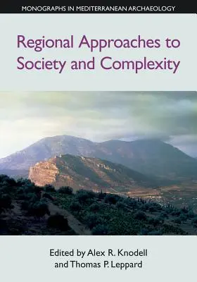 Approches régionales de la société et de la complexité - Regional Approaches to Society and Complexity