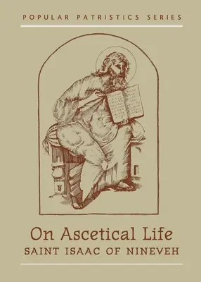 Sur la vie ascétique - On Ascetical Life