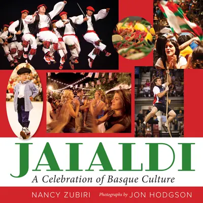 Jaialdi : une célébration de la culture basque - Jaialdi: A Celebration of Basque Culture