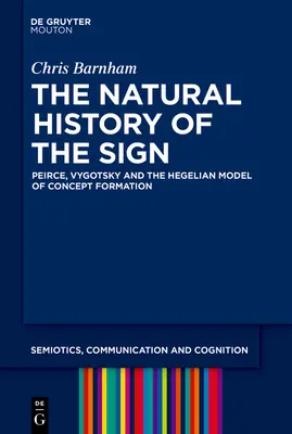 L'histoire naturelle du signe - The Natural History of the Sign