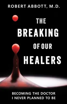 La rupture de nos guérisseurs - The Breaking of our Healers