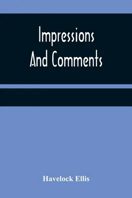 Impressions et commentaires - Impressions And Comments