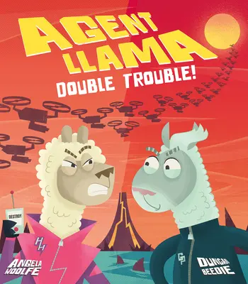 Agent Llama : Double Trouble - Agent Llama: Double Trouble