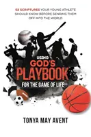 Utiliser le livre de jeu de Dieu pour le jeu de la vie - Using God's Playbook for the Game of Life