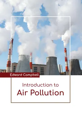 Introduction à la pollution atmosphérique - Introduction to Air Pollution