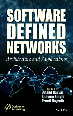 Réseaux définis par logiciel : Architecture et applications - Software Defined Networks: Architecture and Applications