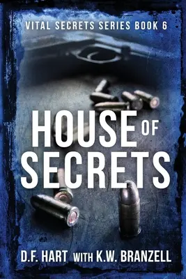 La Maison des Secrets : Vital Secrets, Book Six - Large Print - House of Secrets: Vital Secrets, Book Six - Large Print