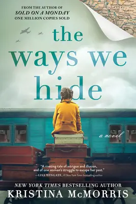 Les façons dont nous nous cachons - The Ways We Hide