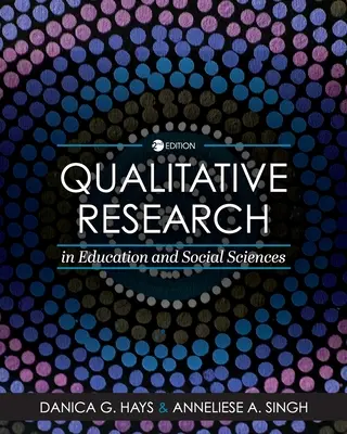 La recherche qualitative dans l'éducation et les sciences sociales - Qualitative Research in Education and Social Sciences