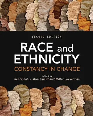 Race et ethnicité : La constance dans le changement - Race and Ethnicity: Constancy in Change