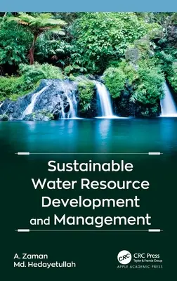 Développement et gestion durables des ressources en eau - Sustainable Water Resource Development and Management