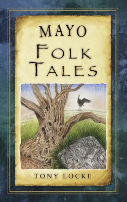 Contes populaires du Mayo - Mayo Folk Tales