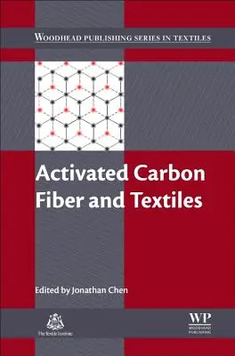 Fibre de carbone activé et textiles - Activated Carbon Fiber and Textiles