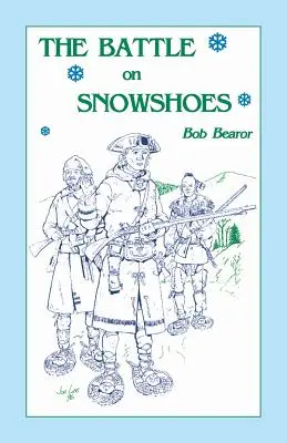 La bataille en raquettes - The Battle On Snowshoes