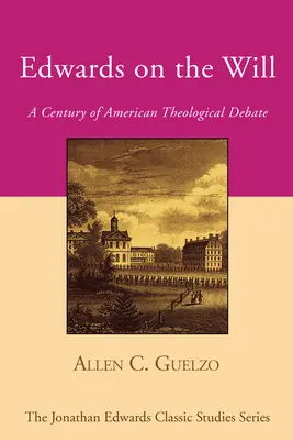 Edwards sur la volonté - Edwards on the Will