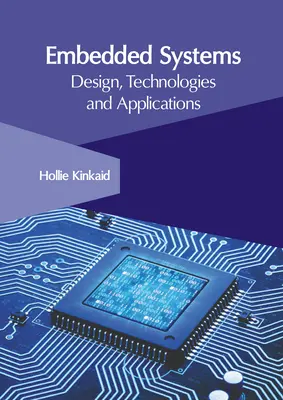 Systèmes embarqués : Conception, technologies et applications - Embedded Systems: Design, Technologies and Applications