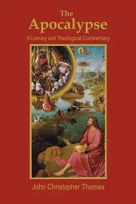 L'Apocalypse : Un commentaire littéraire et théologique - The Apocalypse: A Literary and Theological Commentary