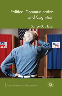 Communication politique et cognition - Political Communication and Cognition