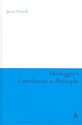 Les contributions de Heidegger à la philosophie : La vie et le dernier dieu - Heidegger's Contributions to Philosophy: Life and the Last God