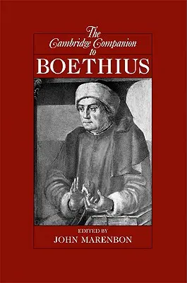 Le Cambridge Companion de Boèce - The Cambridge Companion to Boethius