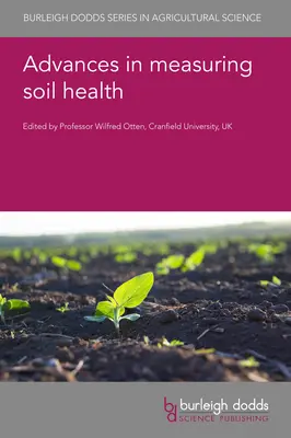 Progrès dans la mesure de la santé des sols - Advances in Measuring Soil Health