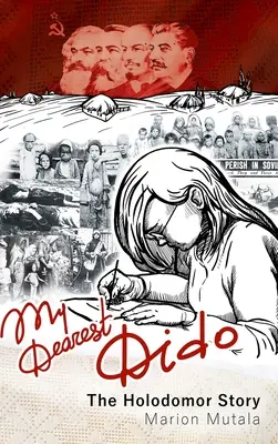 Ma chère Didon : L'histoire de l'Holodomor - My Dearest Dido: The Holodomor Story