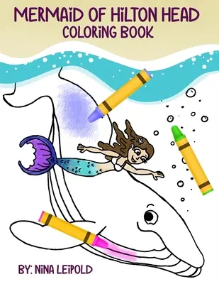 Livre à colorier sur la sirène de Hilton Head - Mermaid of Hilton Head Coloring Book