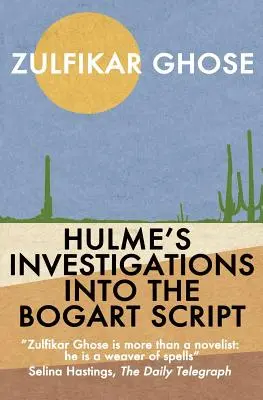Les enquêtes de Hulme sur le scénario de Bogart - Hulme's Investigations into the Bogart Script