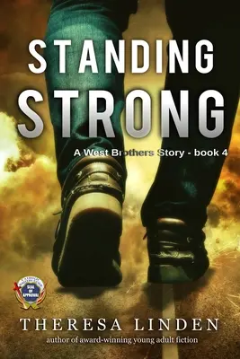 La force de l'homme : Une histoire des frères West - Standing Strong: A West Brothers story