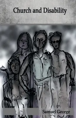 L'Église et le handicap - Church and Disability