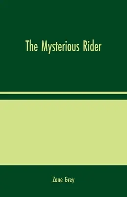 Le mystérieux cavalier - The Mysterious Rider