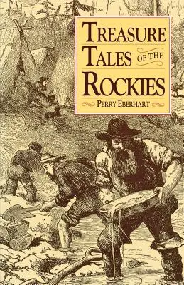 Histoires de trésors des Rocheuses - Treasure Tales of the Rockies