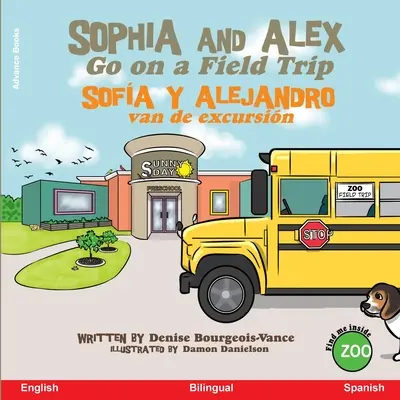 Sophia et Alex partent en excursion : Sofa y Alejandro van de excursin - Sophia and Alex Go on a Field Trip: Sofa y Alejandro van de excursin