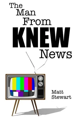 L'homme de KNEW News - The Man From KNEW News