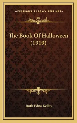 Le livre d'Halloween (1919) - The Book Of Halloween (1919)